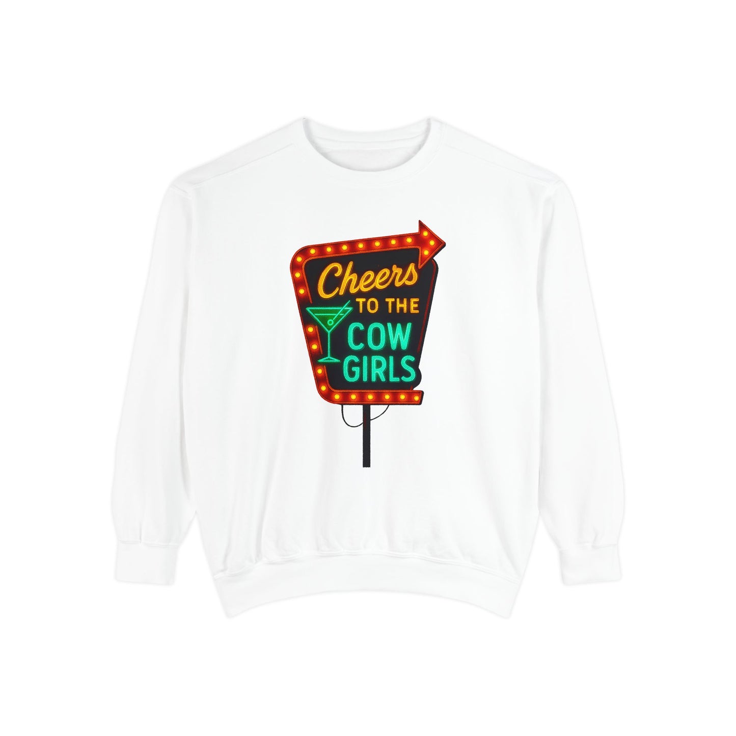 Cheers to the Cowgirls Comfort Colors Sweatshirt