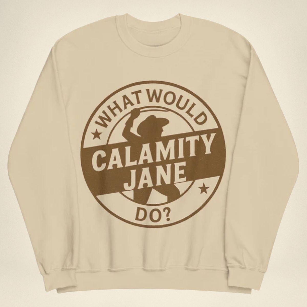 What Would Calamity Jane Do?