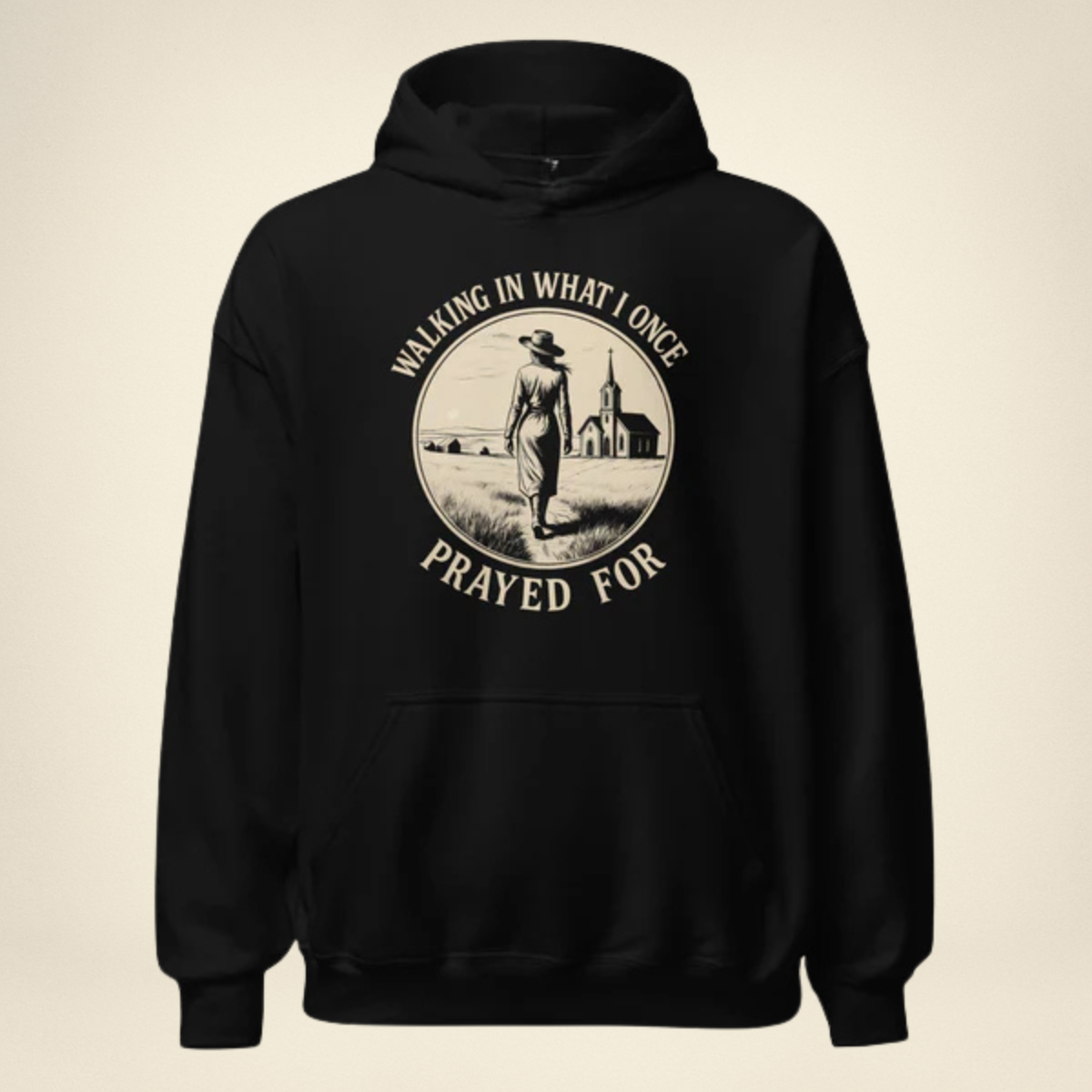 Walking in What I Once Prayed For