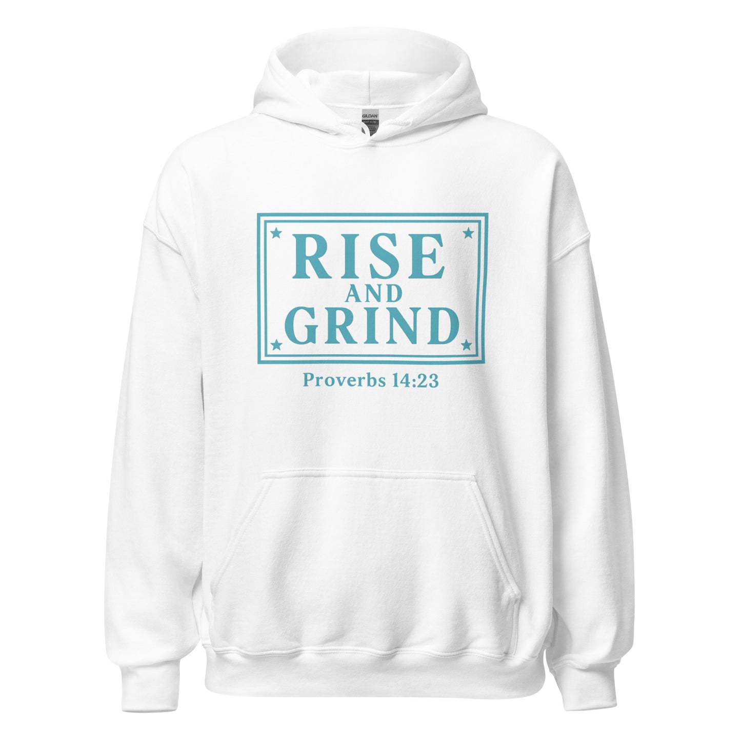 Rise and Grind Hoodie – Proverbs 14:23