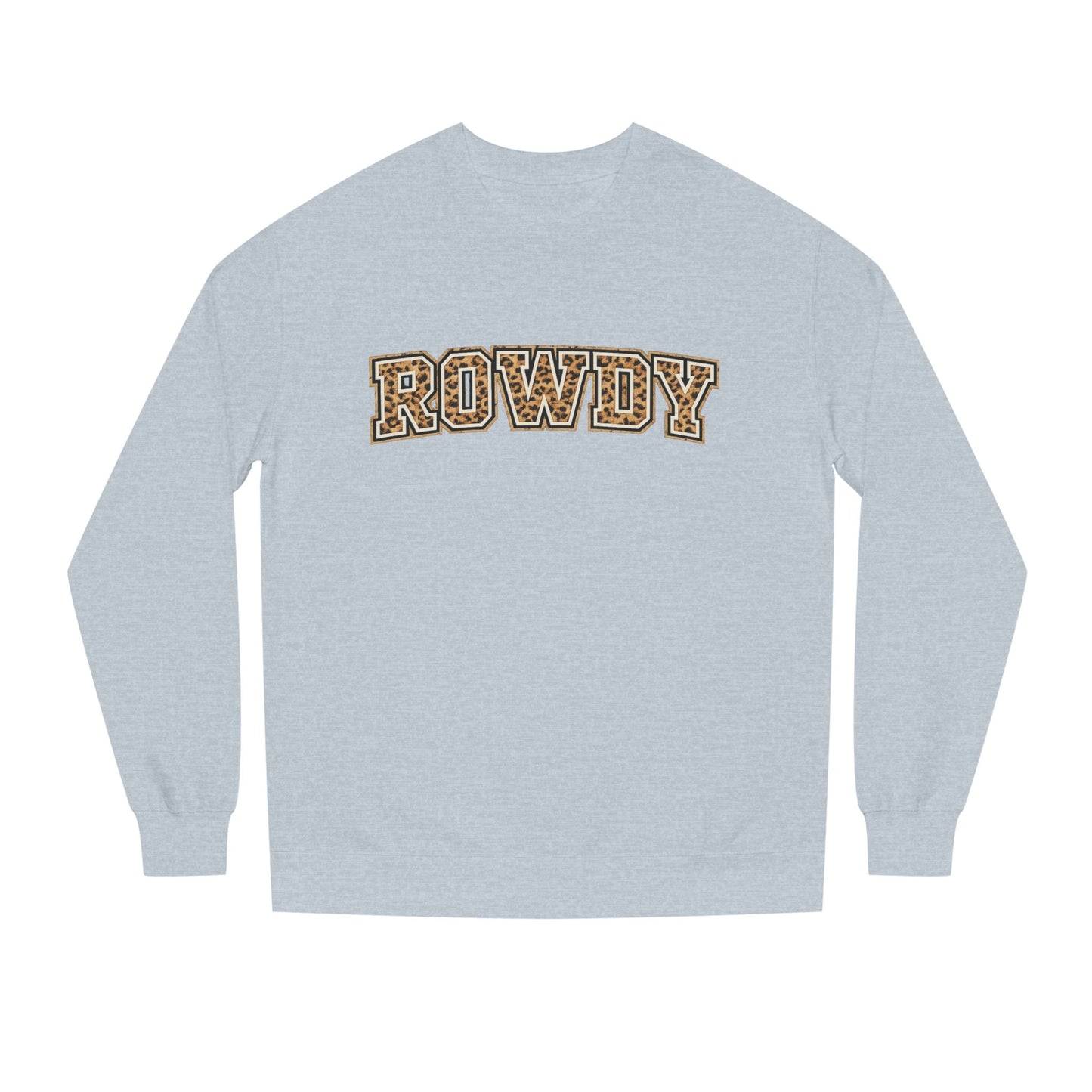 Rowdy Sweatshirt