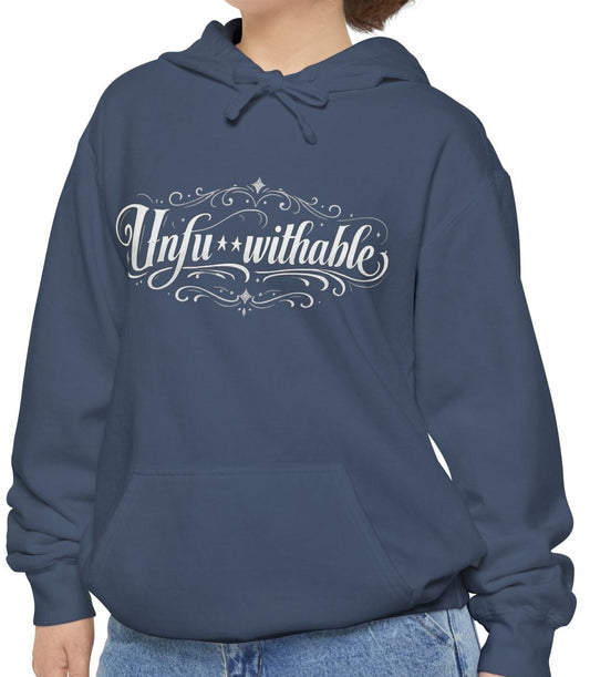Unf*withable  Comfort Colors Hoodie
