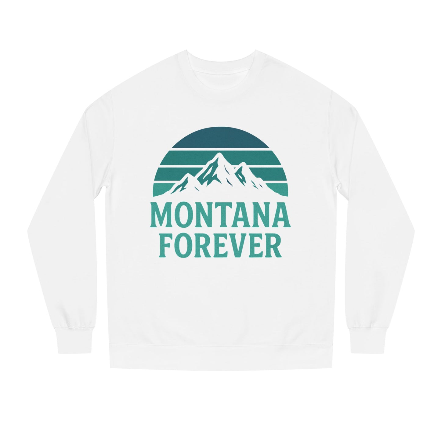Montana Forever Sweatshirt