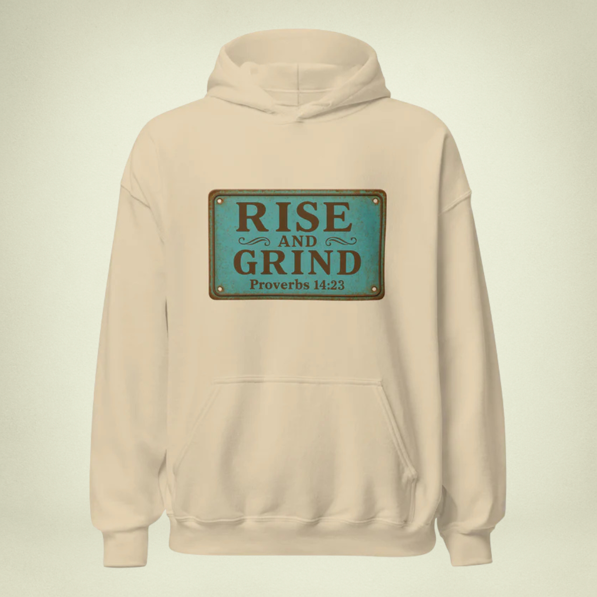 Rise and Grind - Proverbs 14:23