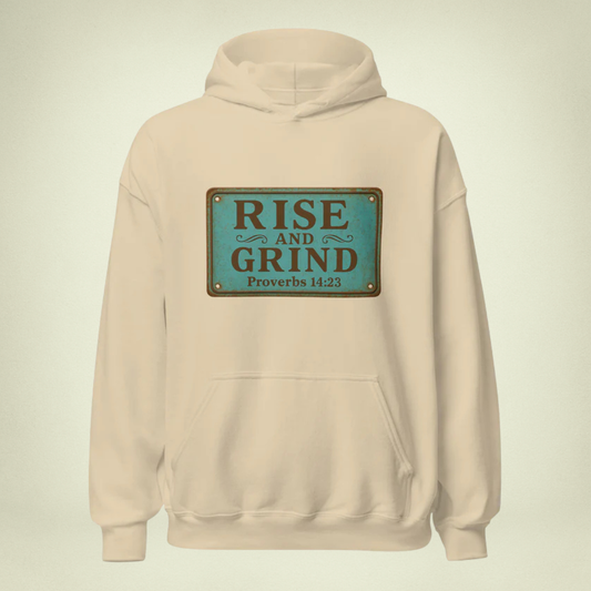 Rise and Grind - Proverbs 14:23
