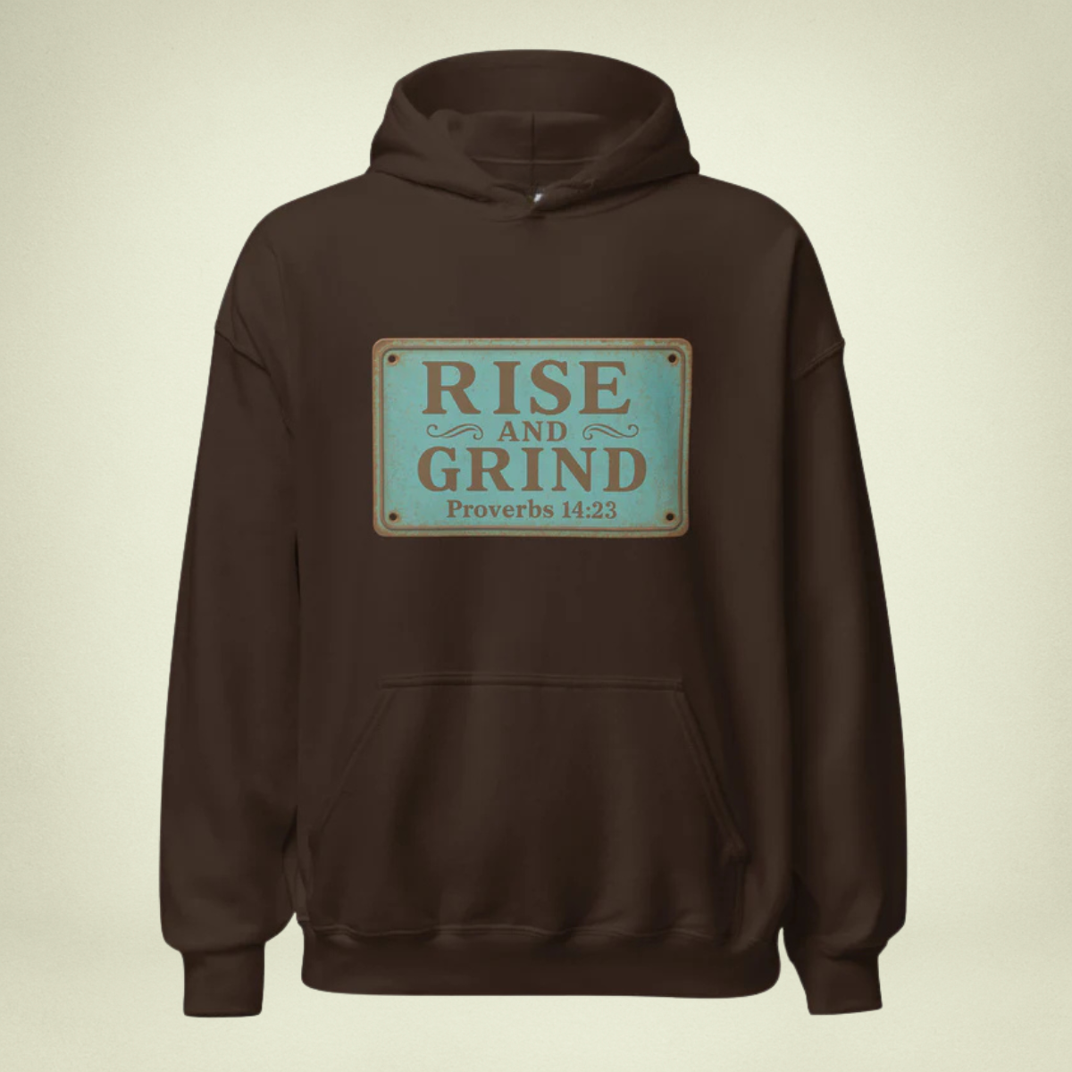 Rise and Grind - Proverbs 14:23